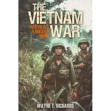 The Vietnam War: America's Longest War