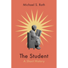 The Student: A Short History