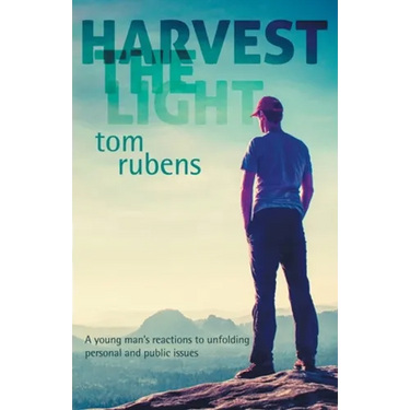 Harvest the Light: A young man's enlightenment and reactions