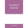 Pronunciation of ancient Greek