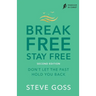 Break Free, Stay Free