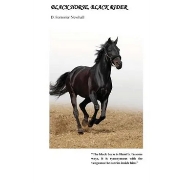 Black Horse, Black Rider