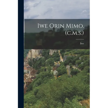 Iwe Orin Mimo. (c.m.s.)