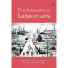 The Autonomy of Labour Law