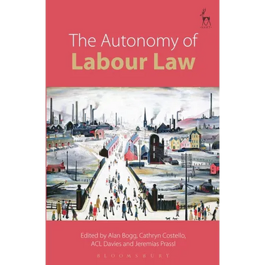 The Autonomy of Labour Law