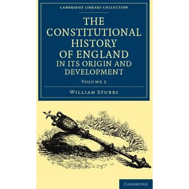 The Constitutional History of England, in Its Origin and Development - Volume 2