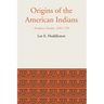 Origins of the American Indians: European Concepts, 1492-1729