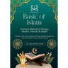 Basic of Islam: Practicle Method of Istinjaa, Wudhu, Ghusal, & Salaah-Sunnats of the Toilet, Eating, Drinking, Sleeping, Awakening, Wearing Clothes, H