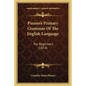 Pinneo's Primary Grammar Of The English Language: For Beginners (1854)