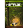 The Easy Path to Your First Million: It's Not Difficult to Get Rich