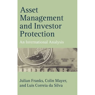 Asset Management and Investor Protection: An International Analysis