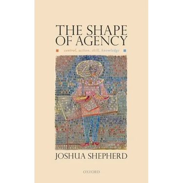 The Shape of Agency: Control, Action, Skill, Knowledge