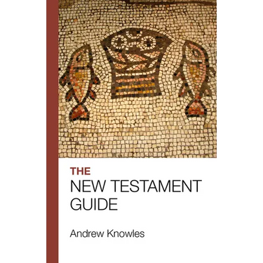 The Bible Guide - New Testament