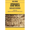 Epidemics and Ideas: Essays on the Historical Perception of Pestilence