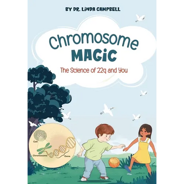 Chromosome Magic: The Science of 22q and You