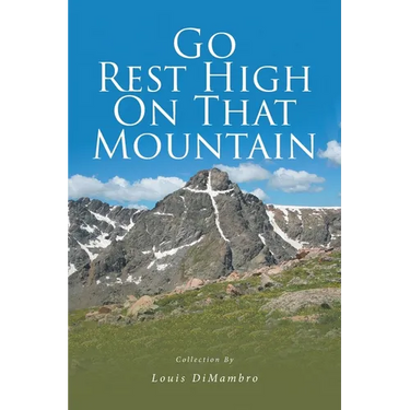 Go Rest High On That Mountain