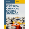 Electrochemical Energy Storage: Physics and Chemistry of Batteries