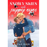 Snowy Skies and Puppy Eyes