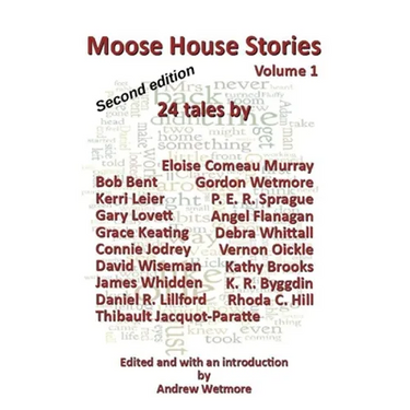 Moose House Stories Vol.1
