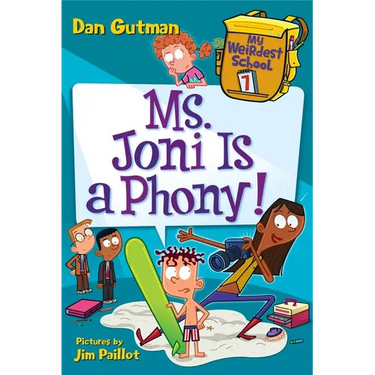 My Weirdest School #7: Ms. Joni Is a Phony!