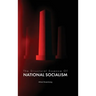 The Structural Essence of National Socialism