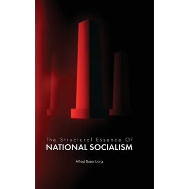 The Structural Essence of National Socialism