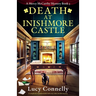 Death at Inishmore Castle: A completely unputdownable Irish cozy crime murder mystery
