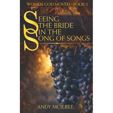 Seeing the Bride in the Song of Songs