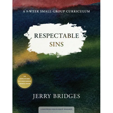Respectable Sins: A 9-Week Small-Group Curriculum