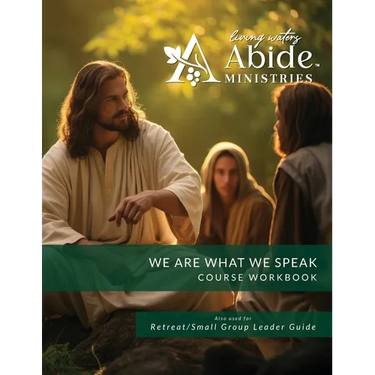 We are What We Speak Workbook (& Leader Guide)