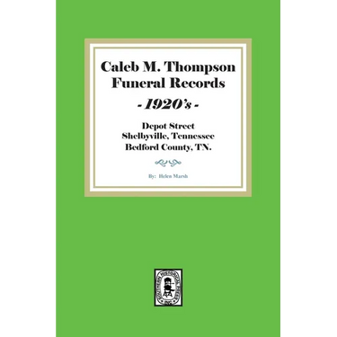 Caleb M. Thompson Funeral Records, 1920's. Volume #1