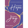 Seeking Hope, Finding Joy: Living Abundantly After Pregnancy Loss