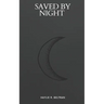 Saved By Night