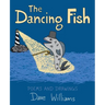 The Dancing Fish