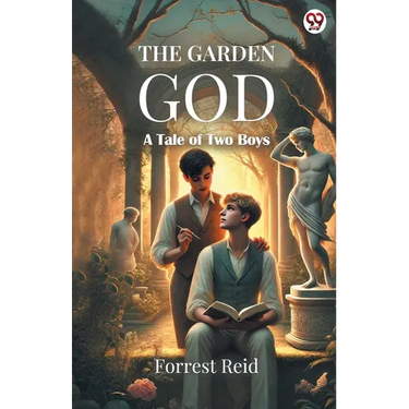 The Garden God A Tale of Two Boys