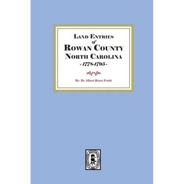 Land Entries of Rowan County, North Carolina, 1778-1795