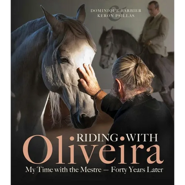 Riding with Oliveira: My Time with the Mestreâ "Forty Years Later