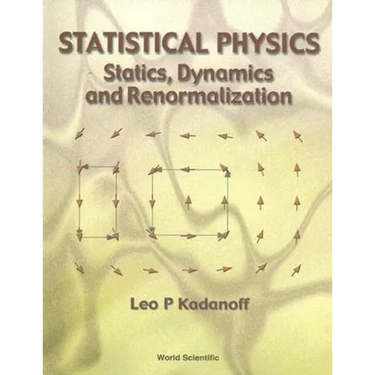 Statistical Physics: Statics, Dynamics...