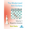The Modernized Anti-Sicilians - Volume 1: Rossolimo Variation