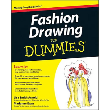 Fashion Drawing For Dummies