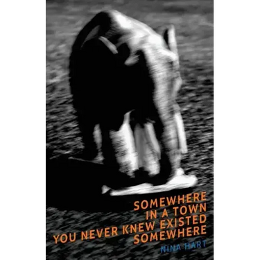Somewhere in a Town You Never Knew Existed Somewhere