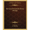 The Great Pyramid Its Divine Message