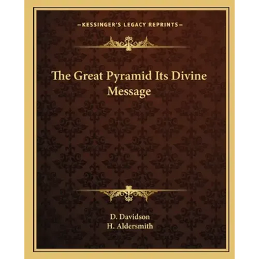 The Great Pyramid Its Divine Message
