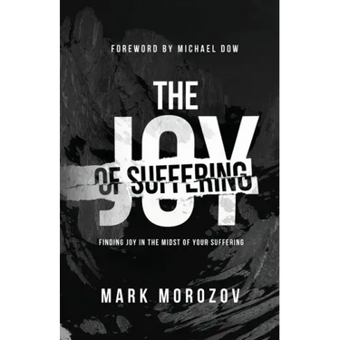 The Joy of Suffering