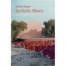 Symbolic Misery, Volume 1: The Hyperindustrial Epoch