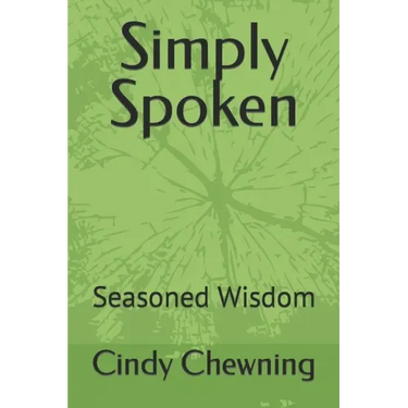 Simply Spoken: Seasoned Wisdom