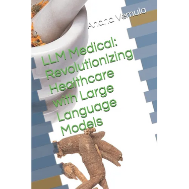 LLM Medical: Revolutionizing Healthcare with Large Language Models