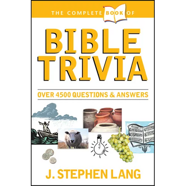 The Complete Book of Bible Trivia