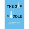The Gap in the Middle