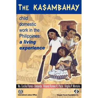The Kasambahay: Child domestic work in the Phillippines